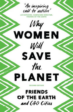 Why Women Will Save the Planet