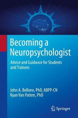 Becoming a Neuropsychologist