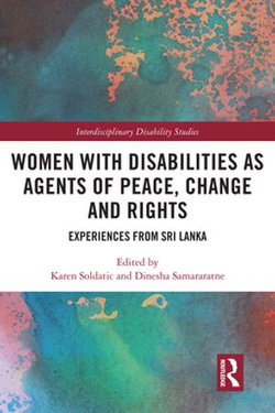 Women with Disabilities as Agents of Peace, Change and Rights