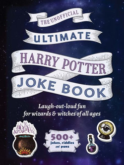 The Ultimate Wizarding World Joke Book (Harry Potter Jokes)