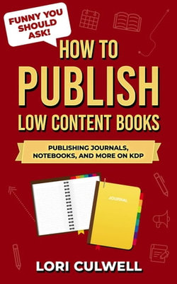 Funny You Should Ask: How to Publish Low Content Books