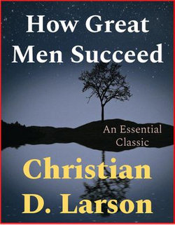 How Great Men Succeed