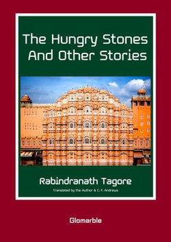 The Hungry Stones and Other Stories