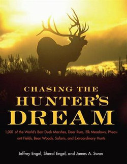 Chasing The Hunter's Dream