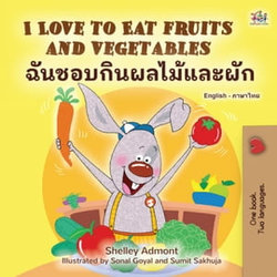 I Love to Eat Fruits and Vegetables ฉันชอบกินผลไม้และผัก