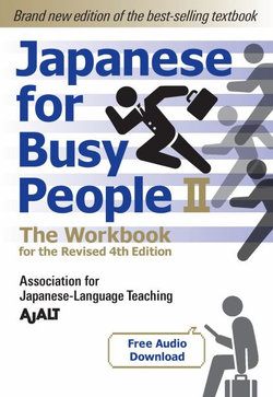 Japanese for Busy People Book 2: the Workbook