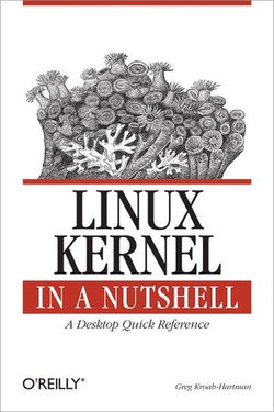 Linux Kernel in a Nutshell