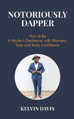 Notoriously Dapper