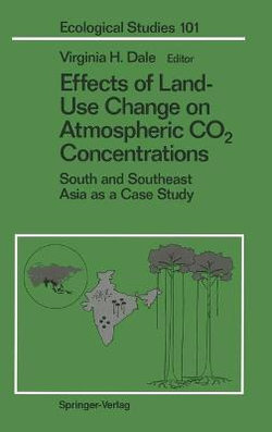 Effects of Land Use Change on Atmospheric CO2 Concentrations