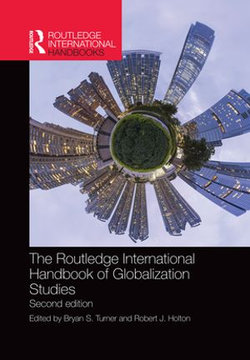 The Routledge International Handbook of Globalization Studies