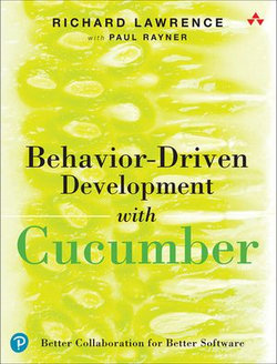 Behavior-Driven Development with Cucumber