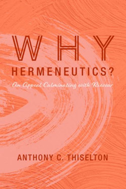 Why Hermeneutics?