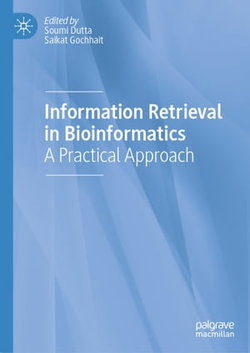 Information Retrieval in Bioinformatics