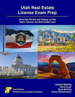 Utah Real Estate License Exam Prep: All-in-One Review and Testing to Pass Utah's Pearson Vue Real Estate Exam