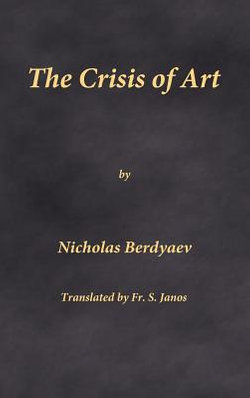 The Crisis of Art