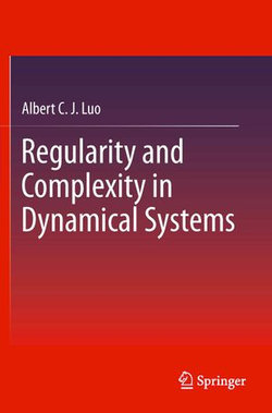 Regularity and Complexity in Dynamical Systems