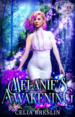 Melanie's Awakening