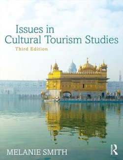 Issues in Cultural Tourism Studies