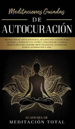 Meditaciones Guiadas de Autocuracion