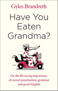 Have You Eaten Grandma?