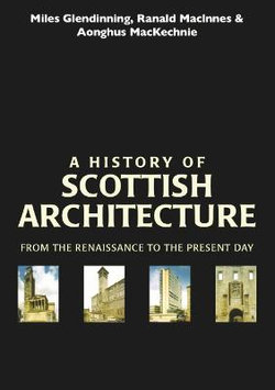 A History of Scottish Architecture