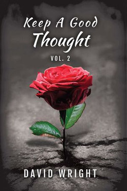 Keep a Good Thought, Volume 2