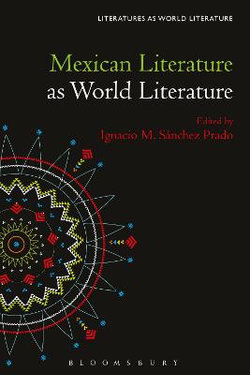 Mexican Literature As World Literature