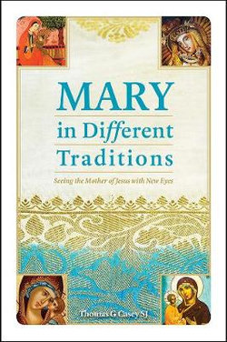 Mary in Different Traditions