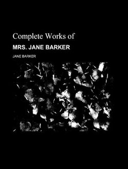 The Complete Works of Jane Barker