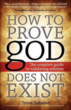 How to Prove god Does Not Exist