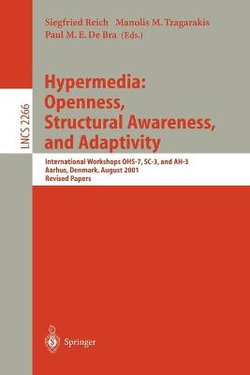 Hypermedia: Openness, Structural Awareness, and Adaptivity