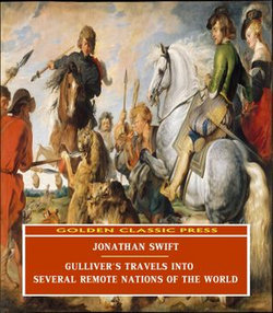 Gulliver's Travels into Several Remote Nations of the World