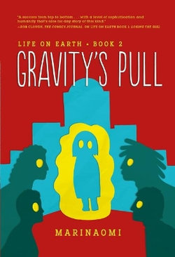 Life on Earth : Gravity's Pull