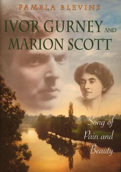 Ivor Gurney and Marion Scott