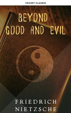 Beyond Good and Evil