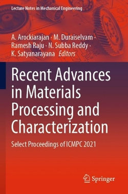 Recent Advances in Materials Processing and Characterization