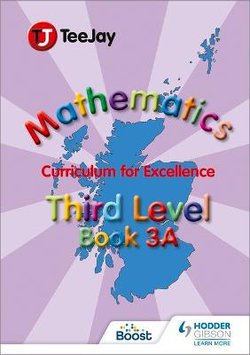 TeeJay Mathematics CfE Third Level Book 3A