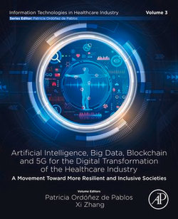 Artificial intelligence, Big data, blockchain and 5G for the digital transformation of the healthcare industry