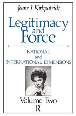 Legitimacy and Force: State Papers and Current Perspectives