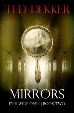 Mirrors (Eyes Wide Open, Book 2)