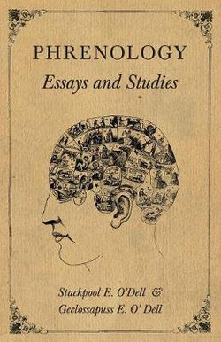 Phrenology - Essays and Studies