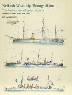 British Warship Recognition: The Perkins Identification Albums