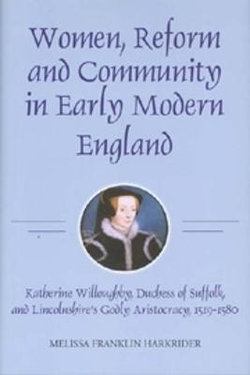 Women, Reform and Community in Early Modern England