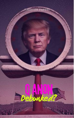 QAnon Debunked?