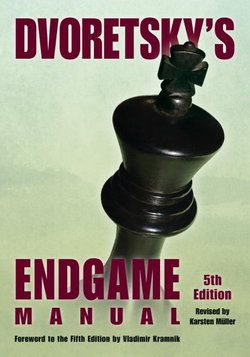 Dvoretsky's Endgame Manual