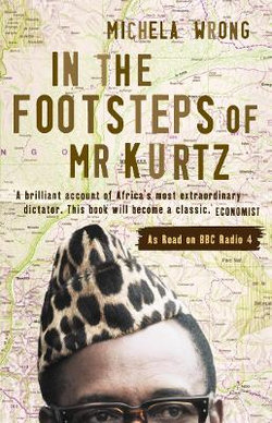 In the Footsteps of Mr Kurtz