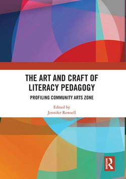 The Art and Craft of Literacy Pedagogy