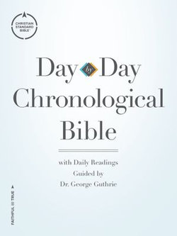 CSB Day-by-Day Chronological Bible