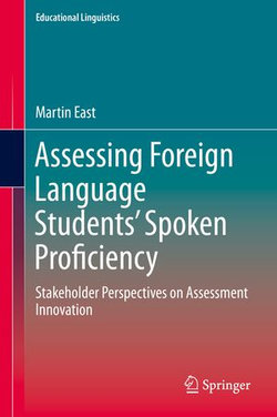 Assessing Foreign Language Students’ Spoken Proficiency