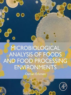 Microbiological Analysis of Foods and Food Processing Environments